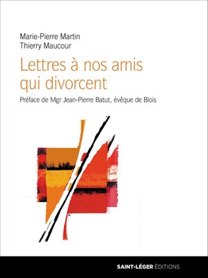 cover image of Lettres à nos amis qui divorcent